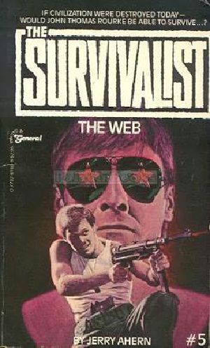 [The Survivalist 05] • The Web